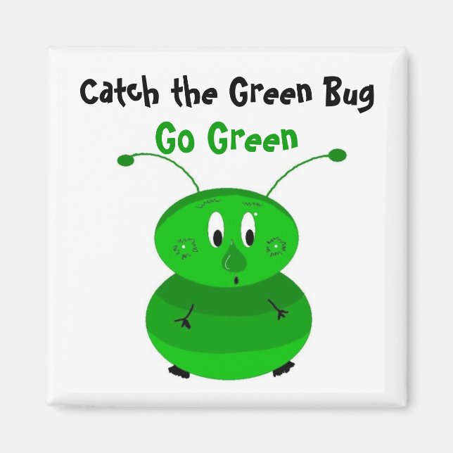 Imã Pegue o Bug Verde (Frente)