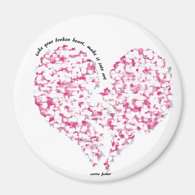 Imã Pegue Seu Coração Quebrado, Faça-O Em Arte (Frente)