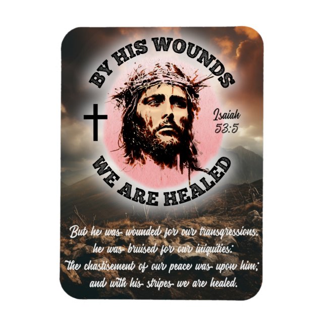 Ímã Pelas Feridas Dele, Estamos Curados Isaías 53:5 (Vertical)
