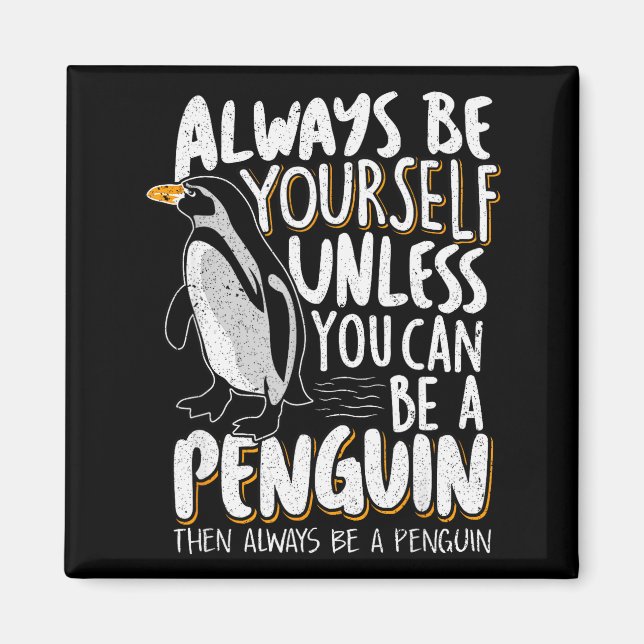 Imã Penguin Lovers &amp; Cute Penguins Always Be A Pen (Frente)