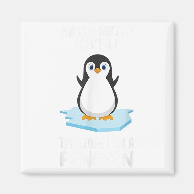 Imã Penguins Can't Fly I'm A Penguin Toddler Cute Anim (Frente)