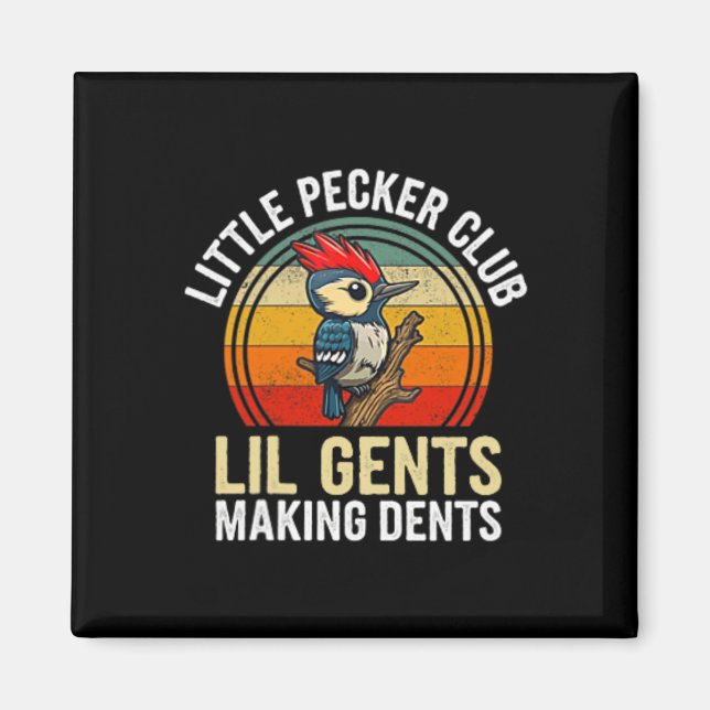 Imã Pequeno Pecker Club Lil Gents Fazer Dente Engraçad (Frente)