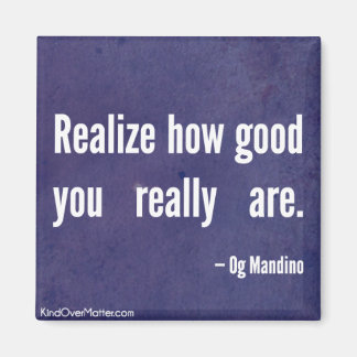 Imã Perceba o quão bom você realmente é