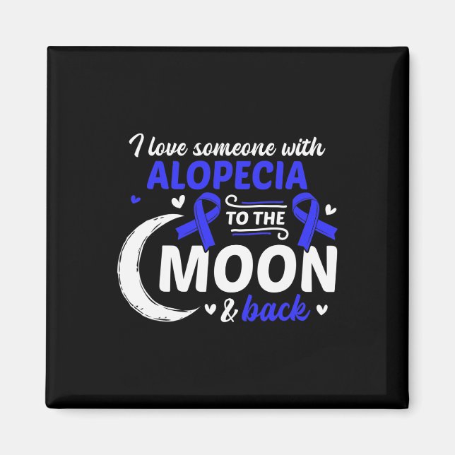 Imã Perda De Cabelo Eu Amo Alguém Com Alopecia Alopeci (Frente)