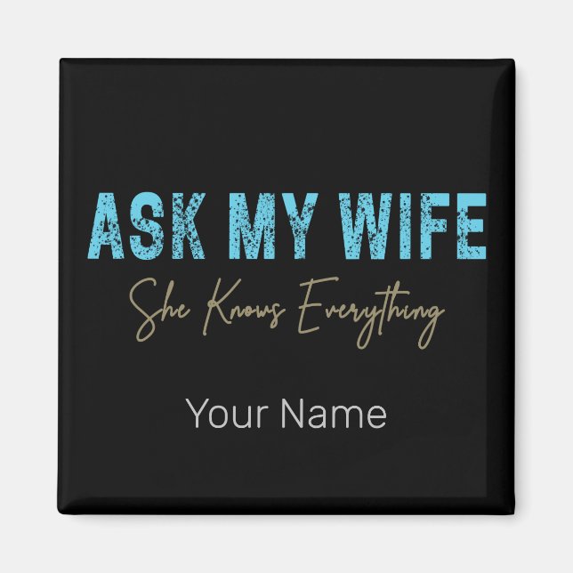 Imã Pergunte À Minha Esposa Que Ela Sabe Tudo Engraçad (Frente)