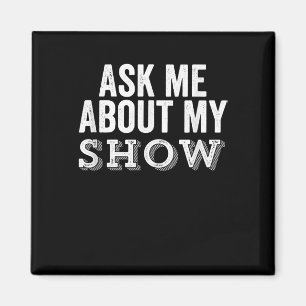 Imã Pergunte-Me Sobre Meu Show Ater Nerd Diretor