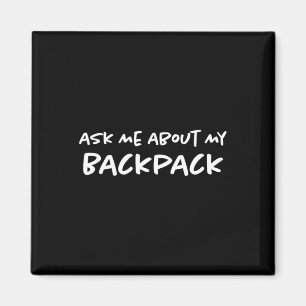 Imã Pergunte-me Sobre Minha Mochila de Trilha Mochilei