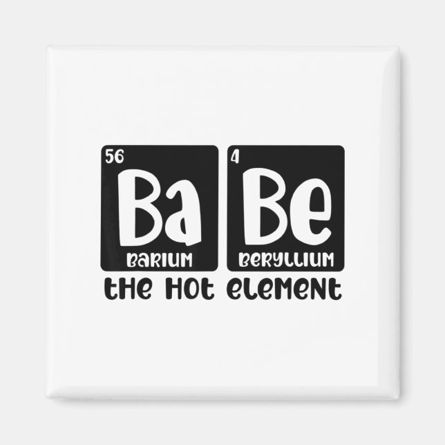 Imã Periodic Table Of Babe The Hot Element Valentines  (Frente)