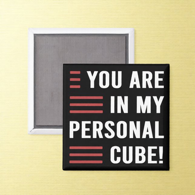 Imã Personal Cube Funny Office Humor Magnet (Criador carregado)
