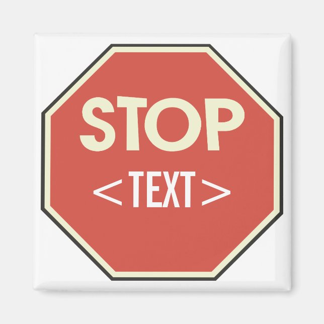 Imã Personalizar o design da placa de STOP, <TEXT> (Frente)