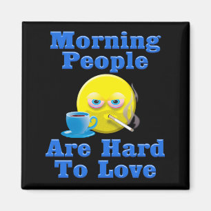 Imã Pessoas da manhã são Duros de amar