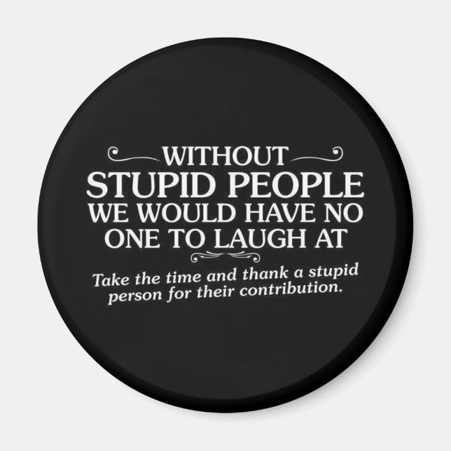 Imã Pessoas ESTÚPIDAS DO OBRIGADO INSULTAS MÉDIAS PARA (Frente)