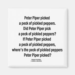 Imã Peter Piper Peck Pickled Peppers (Tongue Twister)