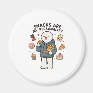 Imã Petiscos São Minha Personalidade Funny Snack Lover