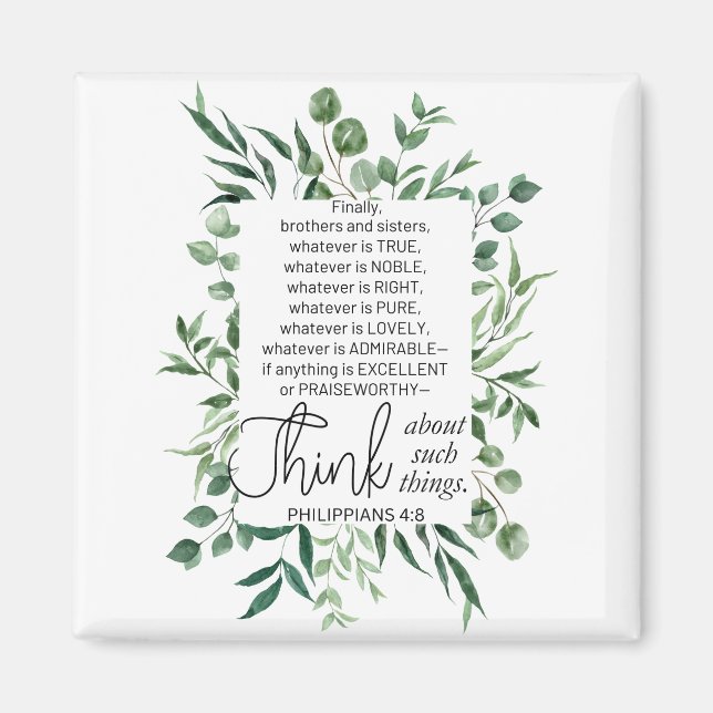 Imã Philippians 4:8 O que quer que seja Nobre Eucalypt (Frente)