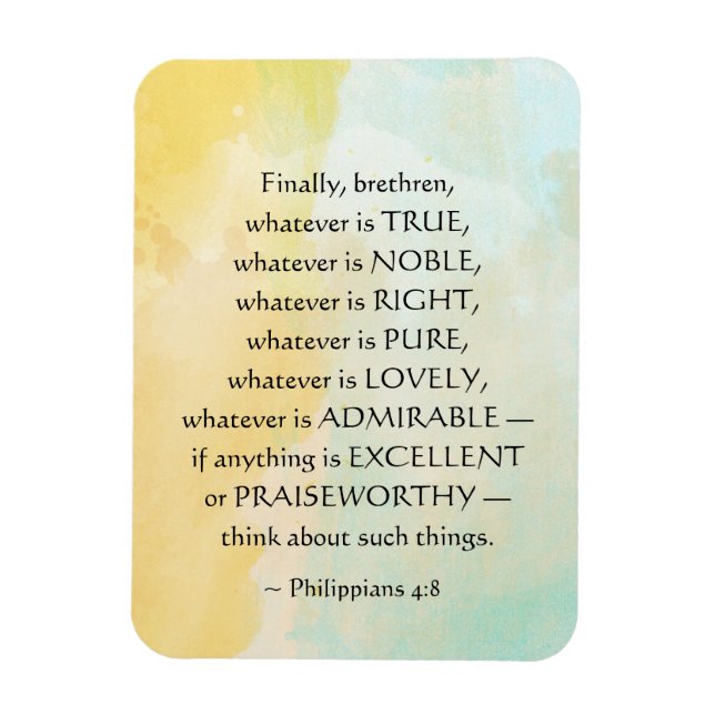 Ímã Philippians 4:8 O que quer que seja verdade, (Vertical)