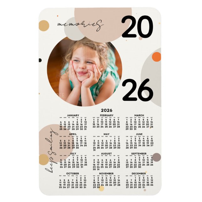 Ímã Photo Calendar 2026 Keep Smiling Flexible Magnet (Vertical)