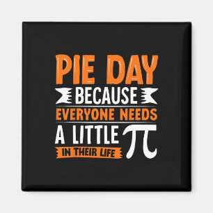 Imã Pi Day 3.14 Pi - Pie Day Porque Todos Precisam De