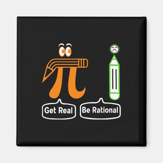 Imã Pi Day Get Real Be Rational Irracional Number Math (Frente)