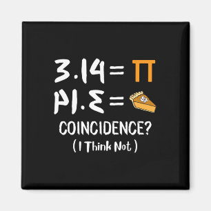 Imã Pi Equals Pie Funny Math Pun Pi Day Gift