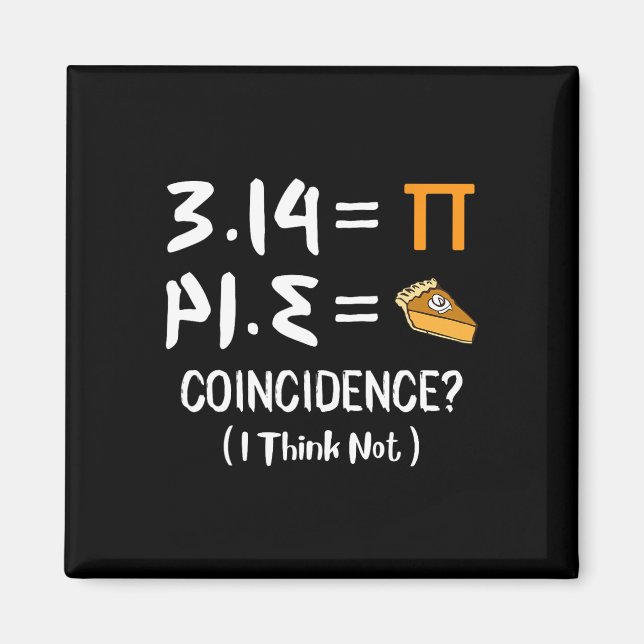 Imã Pi Equals Pie Funny Math Pun Pi Day Gift (Frente)