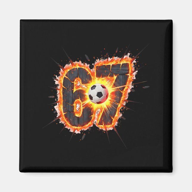 Imã Piada 6 7 Seis Sete 67 Meme de Futebol  (Frente)