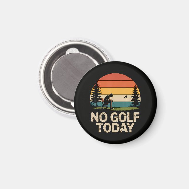 Imã Piada Sem Golfe Hoje Engraçado Triste (Front/Back)