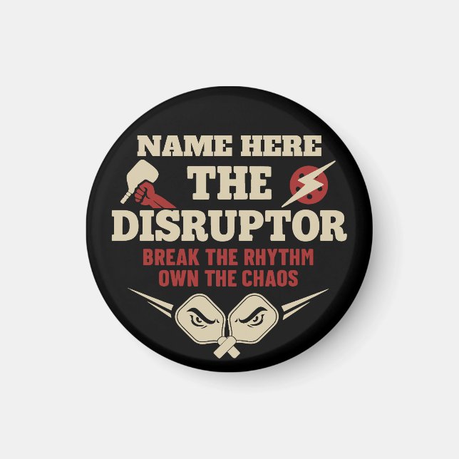 Imã Pickleball Nome Personalizado O Disruptor (Frente)