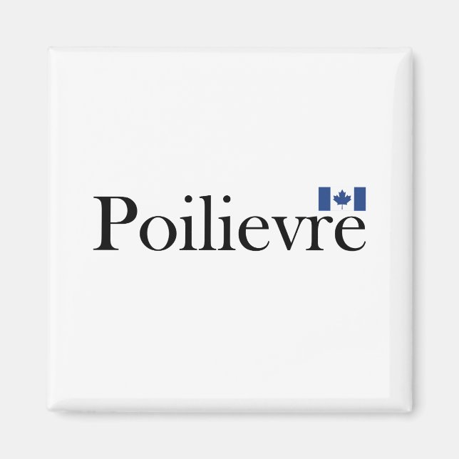 Imã Pierre Poilievre - Bandeira oficial canadiana (Frente)