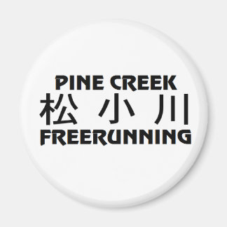 Imã Pine Creek Freerunning Magnet