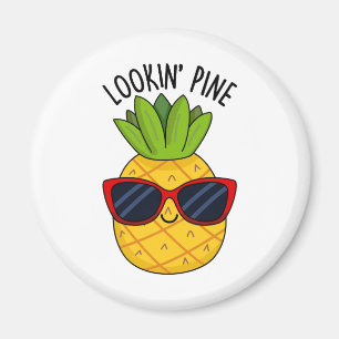Imã Pine Engraçado Pineapple Pun