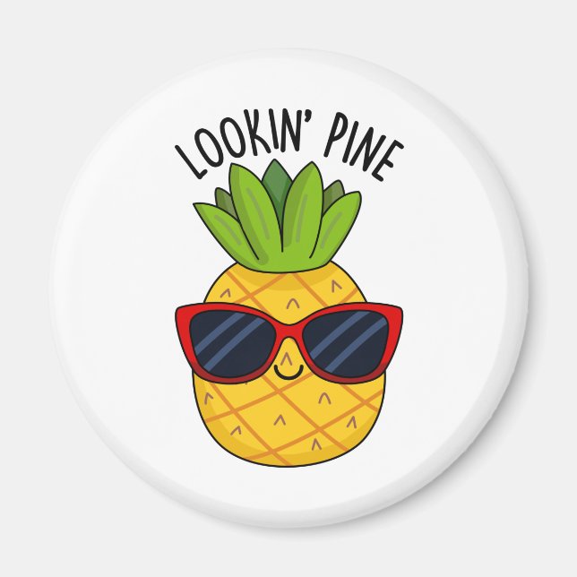 Imã Pine Engraçado Pineapple Pun (Frente)