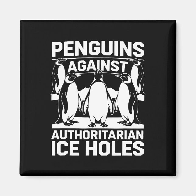 Imã Pinguins Contra Buracos de Gelo Autoritários Resis (Frente)