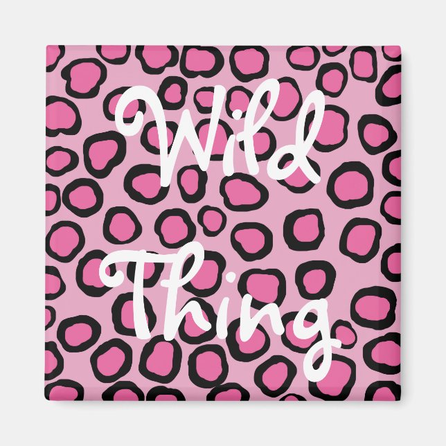 Imã Pink Faux Animal Print Wild Thing  (Frente)