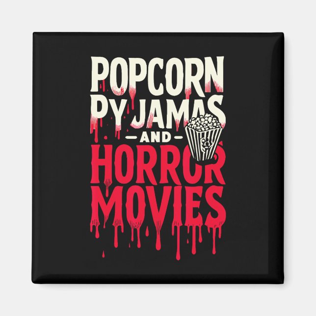 Imã Pipoca Pijama E Filmes Horrores Assustam Horror Mo (Frente)