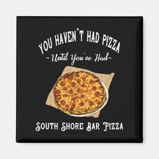 Imã Pizza de bar South Shore (Frente)