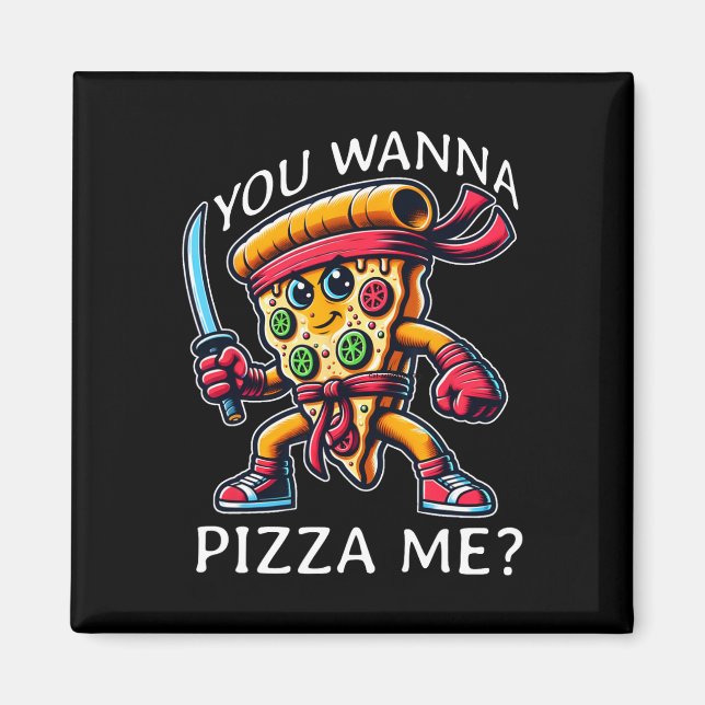 Imã Pizza Ninja Estilo Karate Você Quer Pizza Eu Tee F (Frente)
