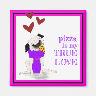 Imã Pizza Pug: Verdadeiro Magnet Amor