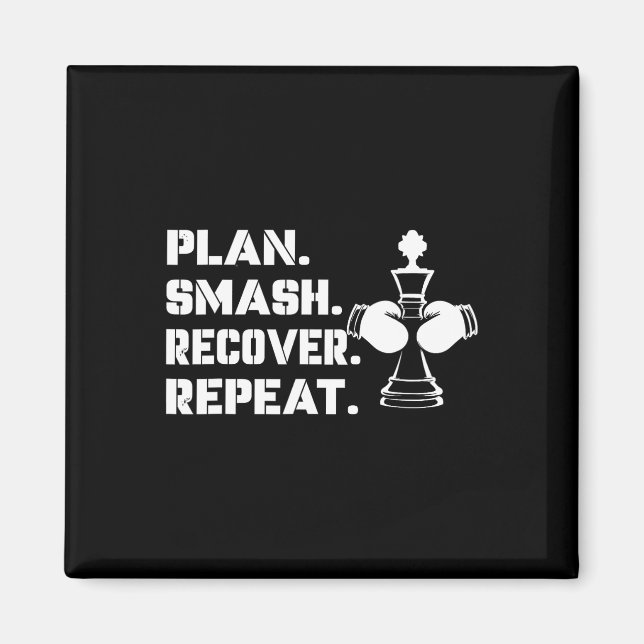 Imã Planejar. Esmagar. Recuperar. Repetir.' - Xadrez d (Frente)