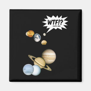 Imã Planeta Plutão WTF!? Ciência Divertida Geek Astron