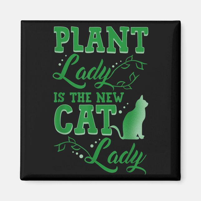 Imã Plant Lady Is The New Cat Lady Funny Gardening Quo (Frente)