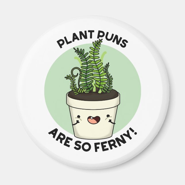 Imã Plantações De Plantas São Tão Ferny Funny Fern Pun (Frente)