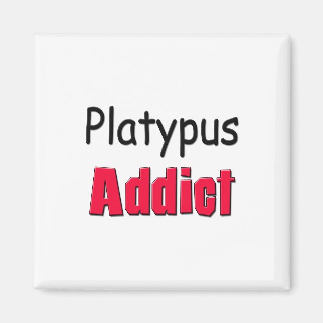 Imã Platypus Addict (Frente)