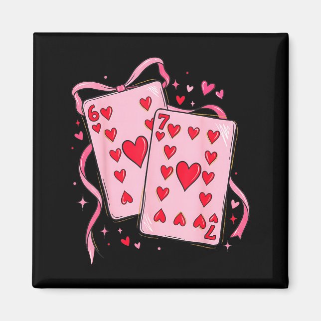 Imã Playing Cards Valentine 6 7 67 Six Seven Valentine (Frente)