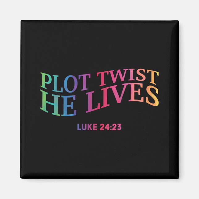 Imã Plot Twist Ele Vive Páscoa Engraçada Cristã Jesus  (Frente)