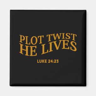 Imã Plot Twist Ele Vive Páscoa Engraçada Cristã Tod