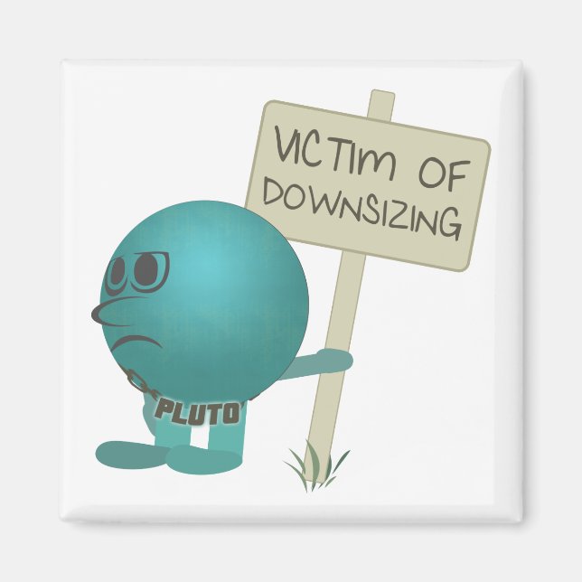 Imã Plutão: Vítima do Redimensionamento (Frente)