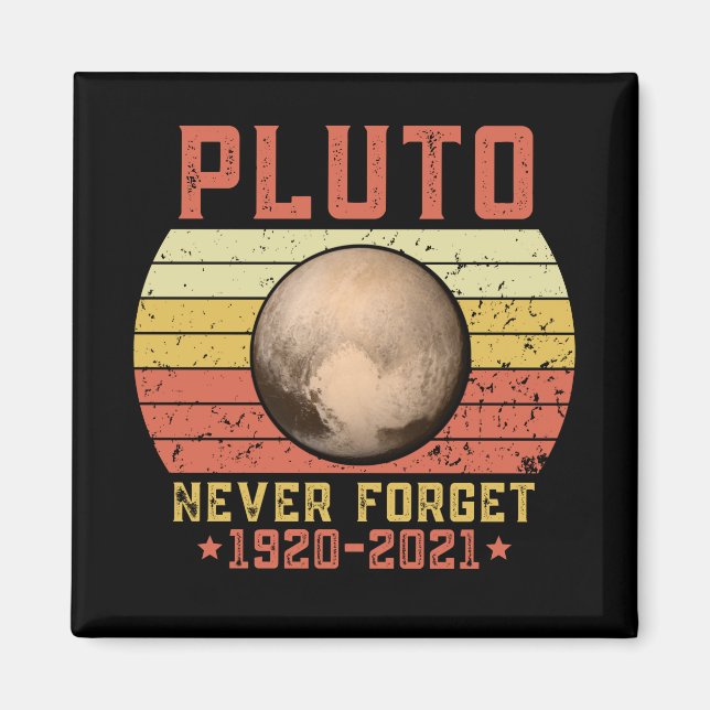 Imã pluto NUNCA ESQUECER (Frente)