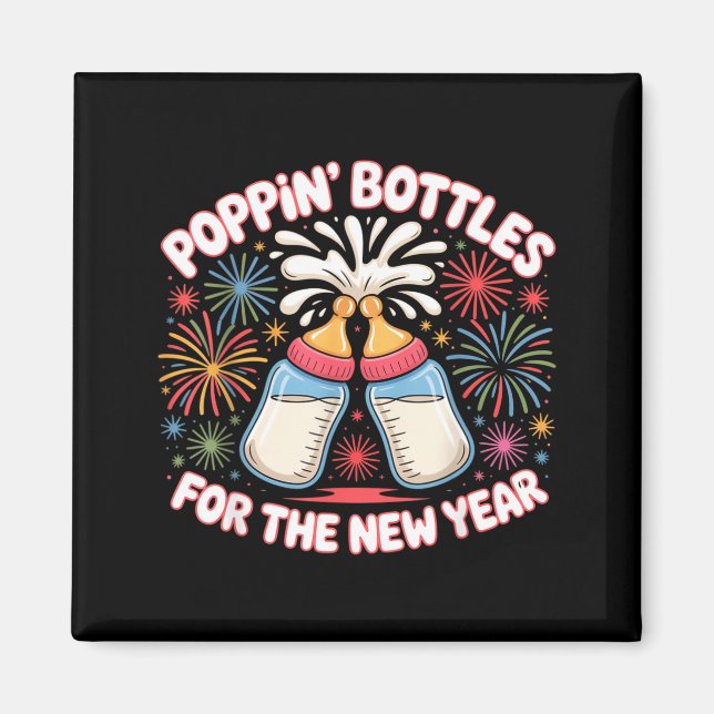 Imã Pn Bottles For The New Year Funny Baby Milk Toast  (Frente)