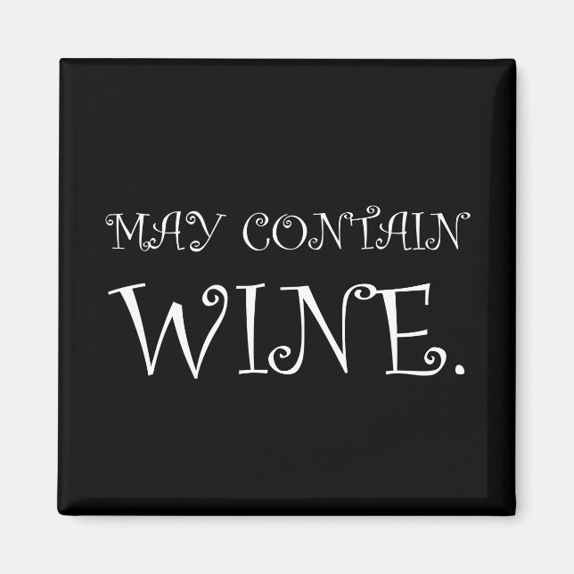 Imã Pode Conter Vinho Branco Engraçado (Frente)